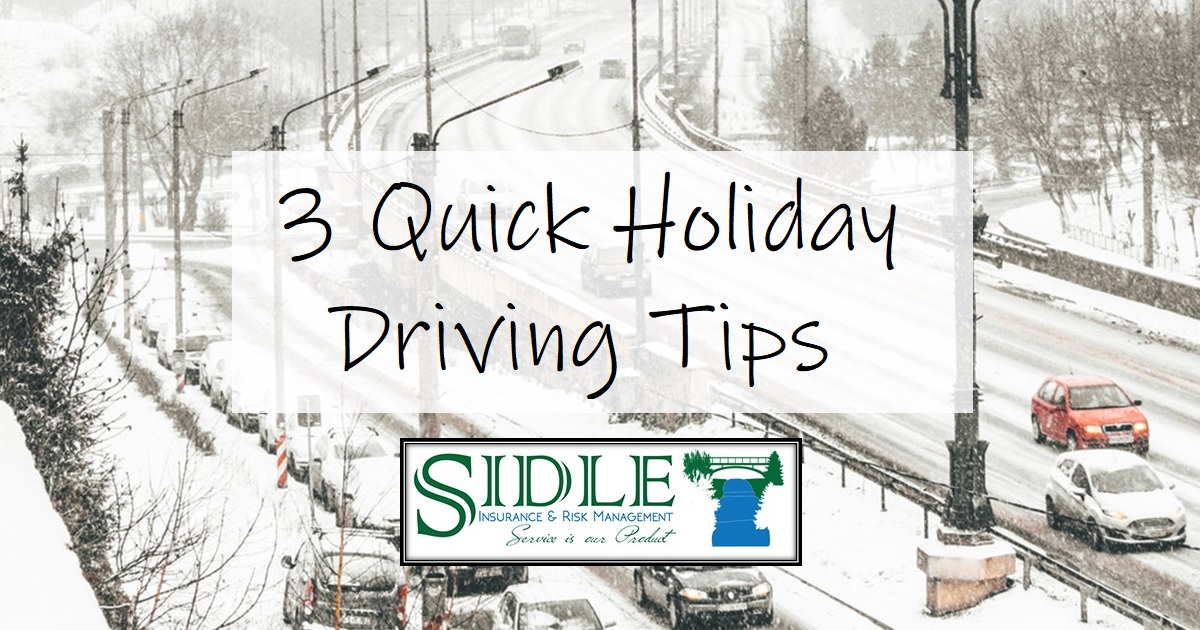 Stay safe out there! 3 Holiday Driving Tips